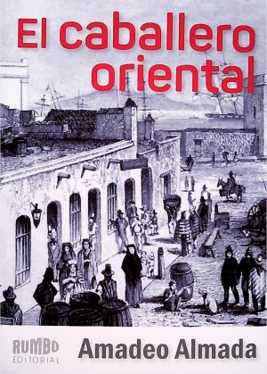 EL CABALLERO ORIENTAL