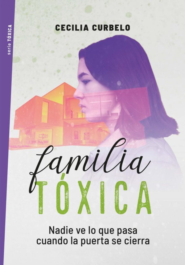 FAMILIA TOXICA