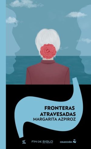 FRONTERAS ATRAVESADAS