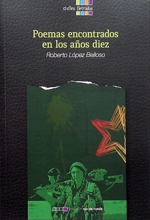 POEMAS ENCONTRADOS EN LOS AÑOS DIEZ
