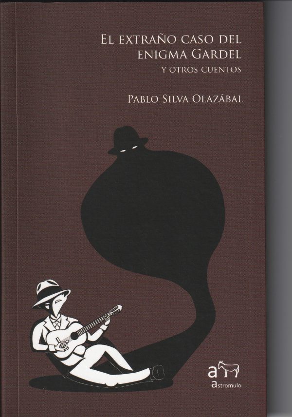 EL EXTRAÑO CASO DEL ENIGMA GARDEL