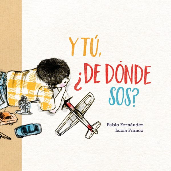 Y TU, ¿DE DONDE SOS?