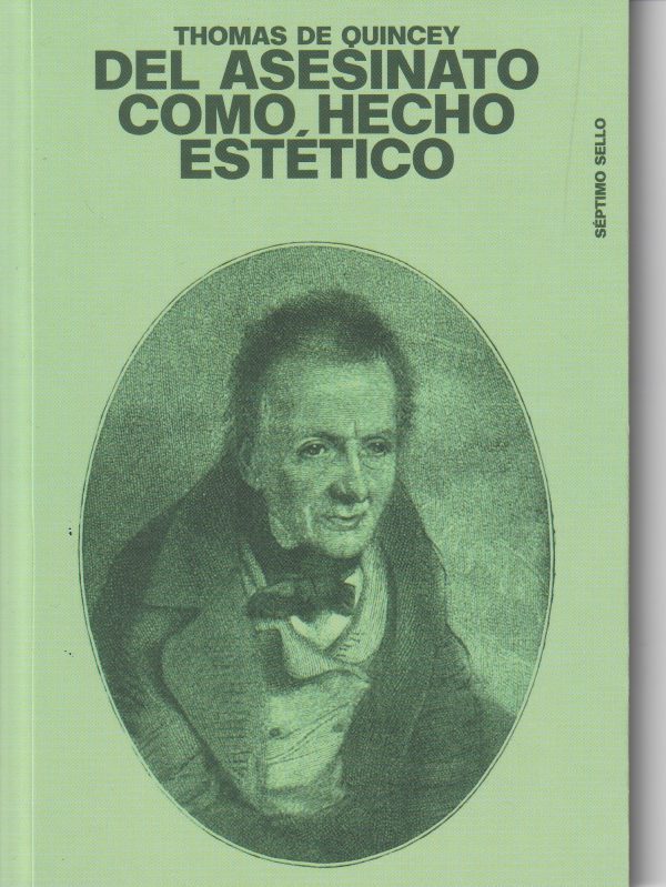 DEL ASESINATO COMO HECHO ESTÉTICO
