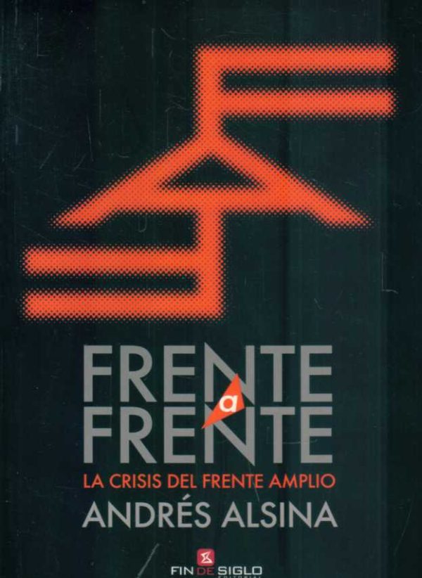 FRENTE A FRENTE. LA CRISIS DEL FRENTE AMPILO