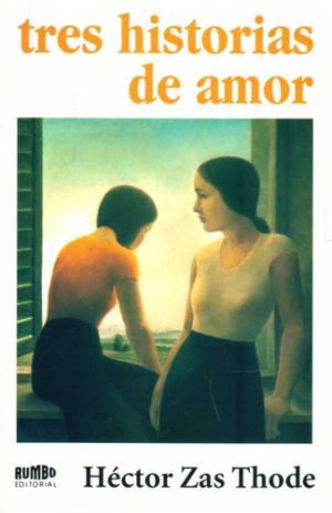 TRES HISTORIAS DE AMOR