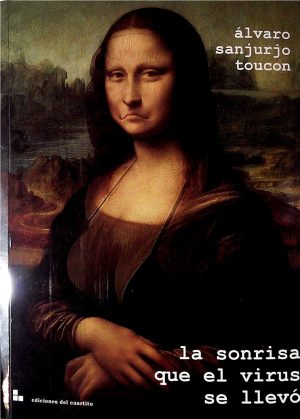 LA SONRISA QUE EL VIRUS SE LLEVÓ