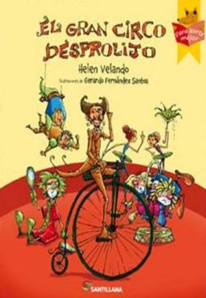 EL GRAN CIRCO DESPROLIJO