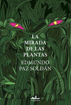LA MIRADA DE LAS PLANTAS