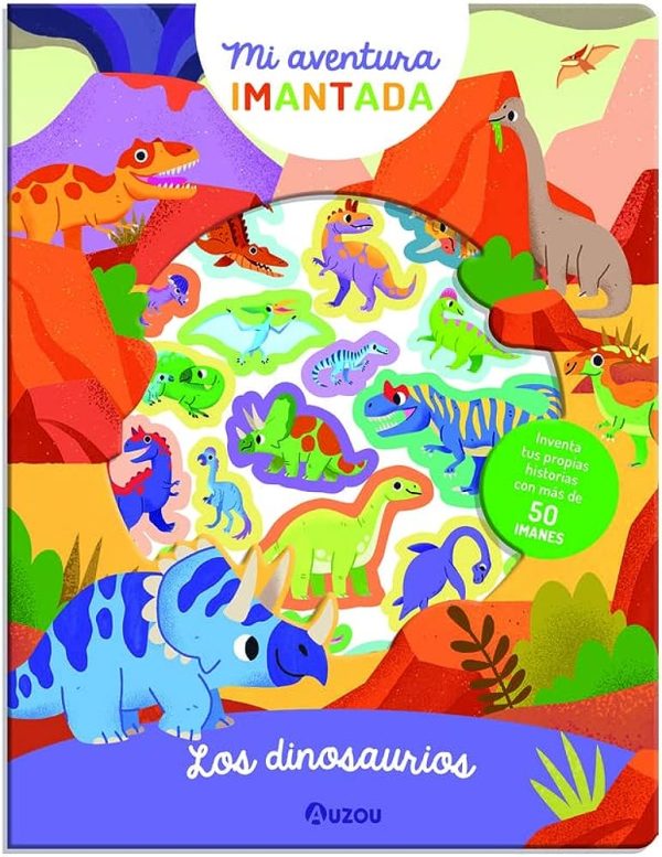 MI AVENTURA IMANTADA - LOS DINOSAURIOS