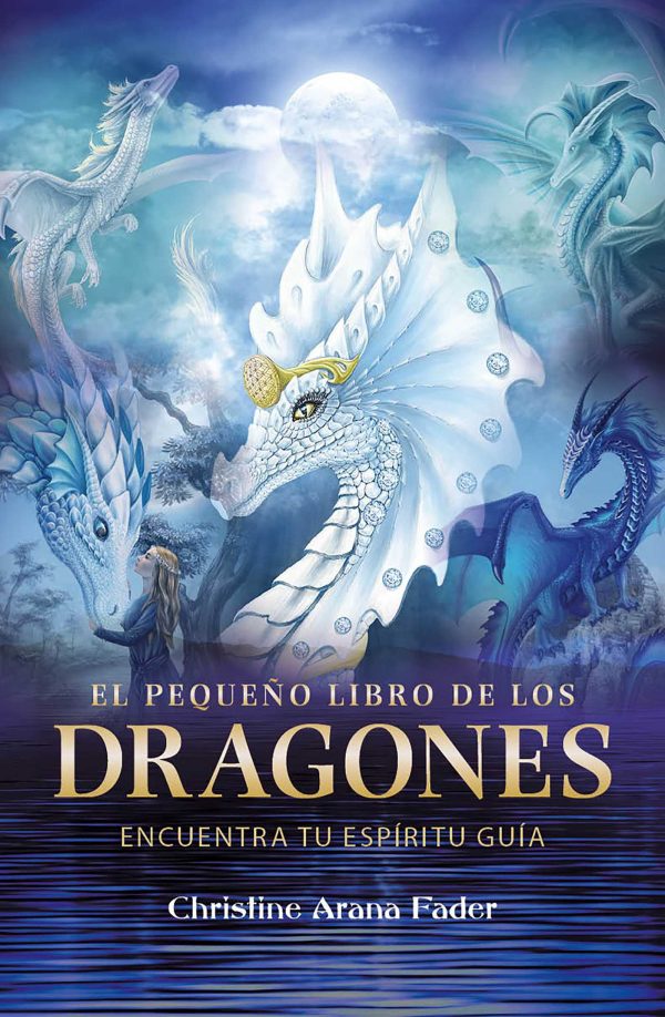 EL PEQUEÑO LIBRO DELOS DRAGONES - Encuentra tu espiritu guía