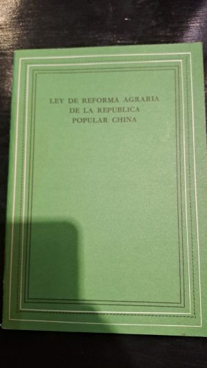 LEY DE LA REFORMA AGRARIA DE LA REPUBLICA POPULAR CHINA