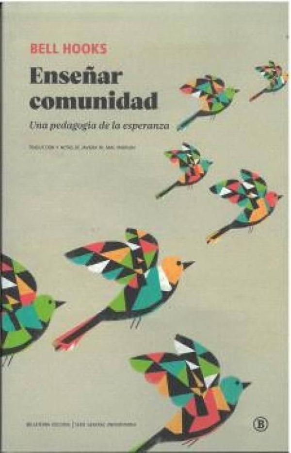 ENSEÑAR COMUNIDAD - UNA PEDAGOGÍA DE LA ESPERANZA
