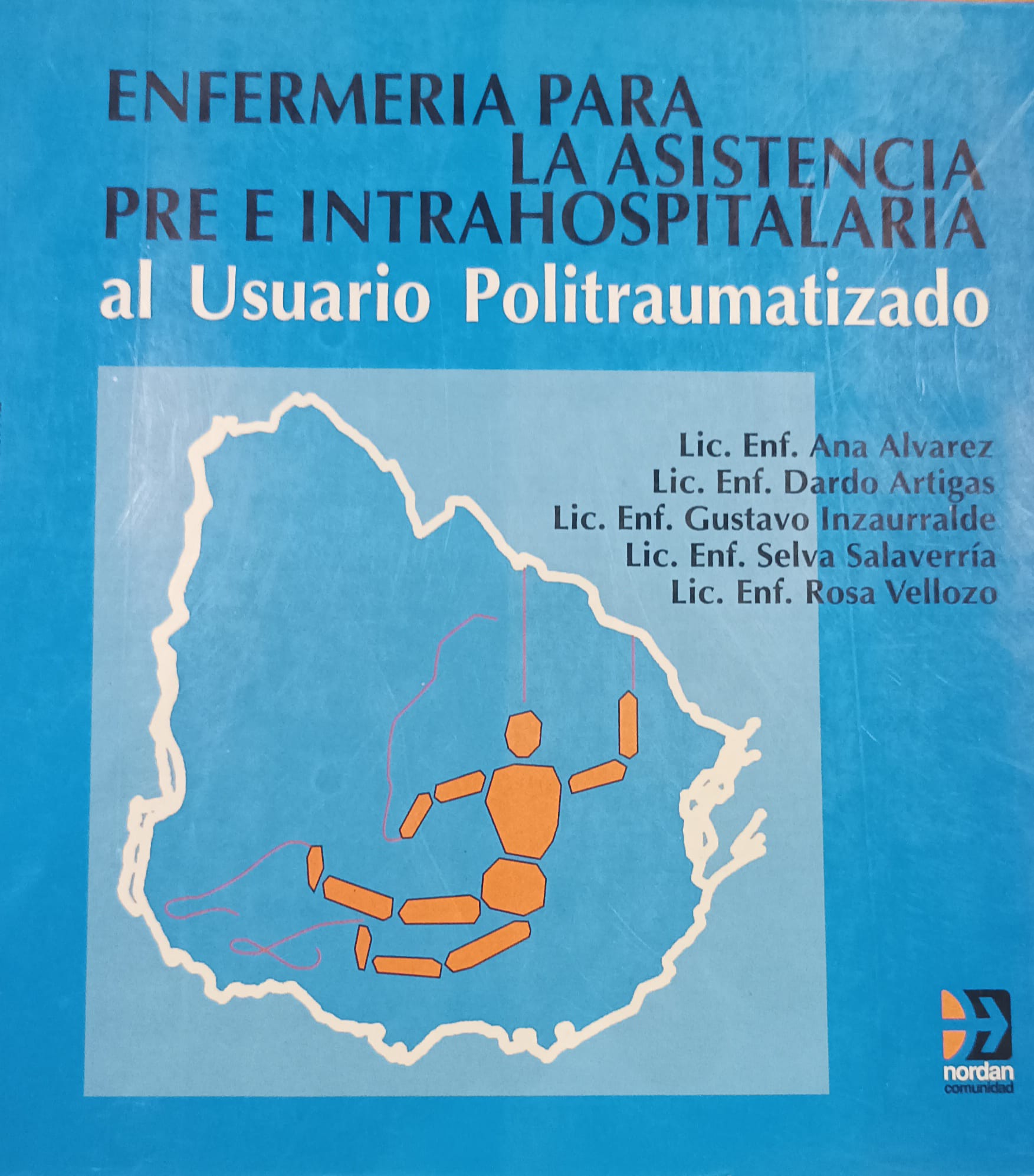 ENFERMERIA PARA LA ASISTENCIA PRE E INTRAHOSPITALARIA AL USUARIO