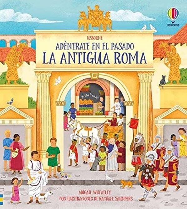 ADÉNTRATE EN EL PASADO - LA ANTIGUA ROMA