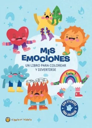 MIS EMOCIONES - Un libro para colorear y divertirse (con stickers para colorear)