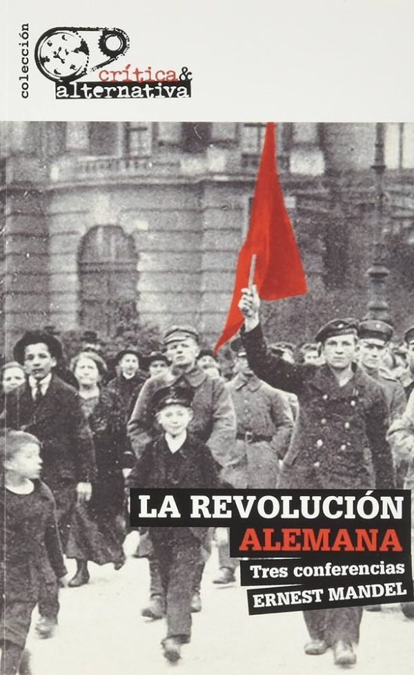 LA REVOLUCIÓN ALEMANA - TRES CONFERENCIAS