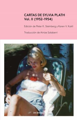 CARTAS DE SYLVIA PLATH - (VOL. II) (1952-1954)
