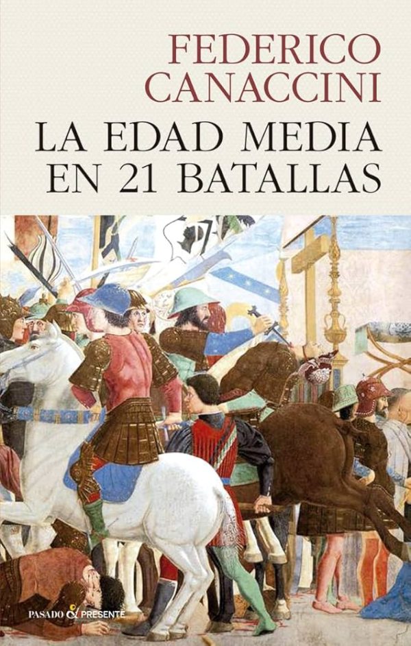 LA EDAD EMDIA EN 21 BATALLAS