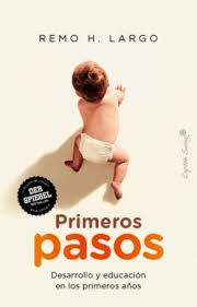 PRIMEROS PASOS - DESARROLLO Y EDUCACION EN LOS PRIMEROS AÑOS
