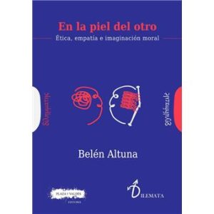 EN LA PIEL DEL OTRO - Ética, empatía e imaginación moral