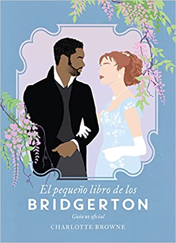 EL PEQUEÑO LIBRO DE LOS BRIDGERTON