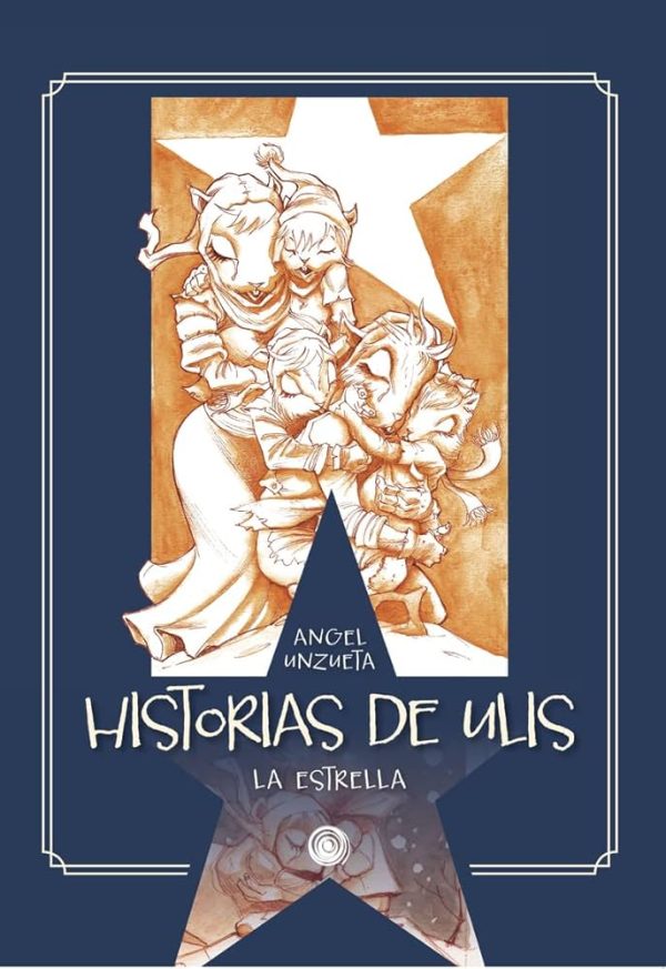 HISTORIAS DE ULIS LA ESTRELLA