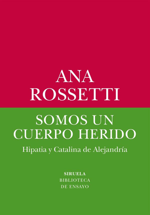 SOMOS UN CUERPO HERIDO - HIPATIA Y CATALINA DE ALEJANDRÍA