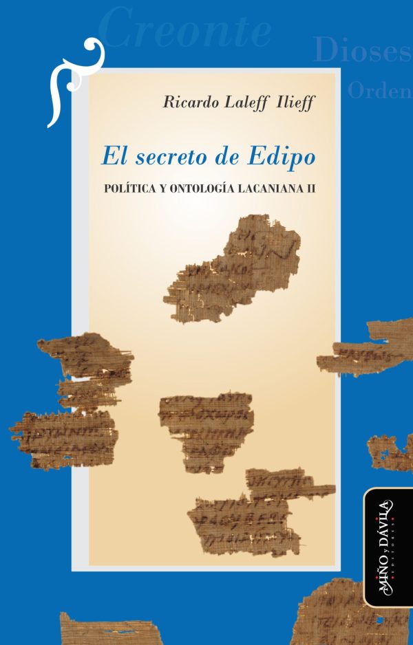EL SECRETO DE EDIPO - POLÍTICA Y ONTOLGÍA LACANIANA II