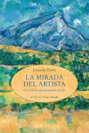 MIRADA DEL ARTISTA - Una nueva aproximación al arte