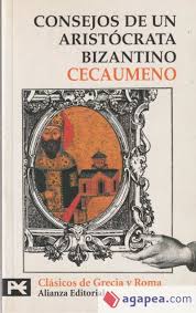 CONSEJOS DE UN ARISTOCRATA BIZANTINO