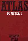ATLAS DE MUSICA, I