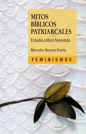 MITOS BÍBLICOS PATRIARCALES - ESTUDIO CRÍTICO FEMINISTA
