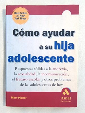 COMO AYUDAR A SU HIJA ADOLESCENTE