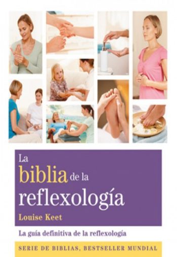 LA BIBLIA DE LA REFLEXOLOGIA
