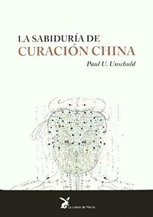 LA SABIDURIA DE CURACION CHINA