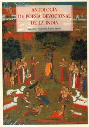 ANTOLOGIA DE POESIA DEVOCIONAL DE LA INDIA