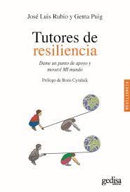 TUTORES DE RESILIENCIA - DAME UN PUNTO DE APOYO Y MOVERÉ MI MUNDO