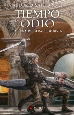 TIEMPO DE ODIO - SAGA GERALT DE RIVIA IV