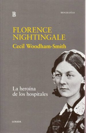 FLORENCE NIGHTINGALE LA HEROINA DE LOS HOSPITALES