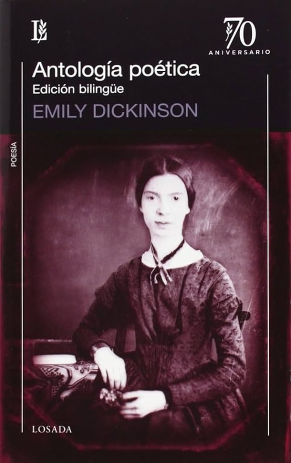 ANTOLOGÍA POÉTICA - EMILY DICKINSON (BILINGÜE)
