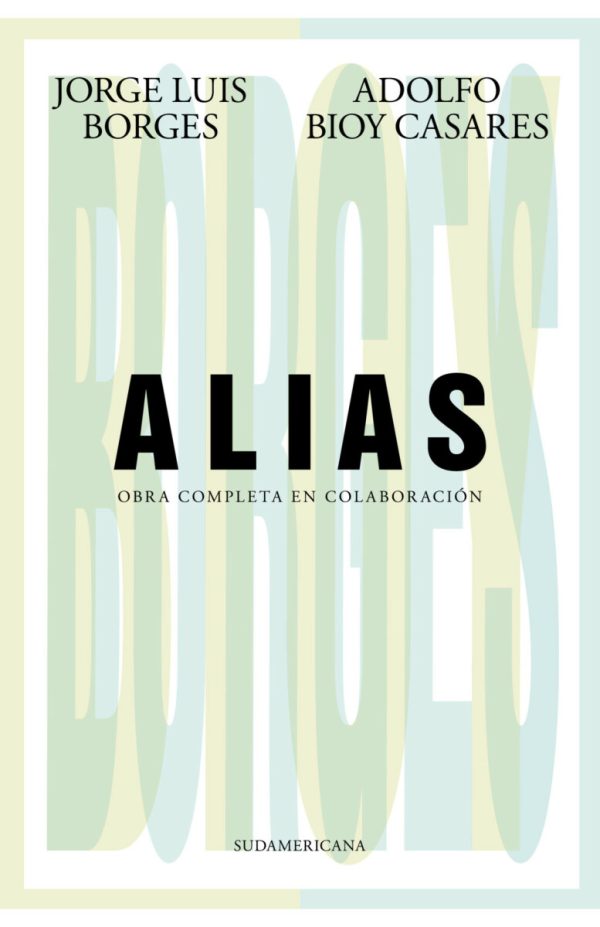ALIAS. OBRA COMPLETA EN COLABORACION