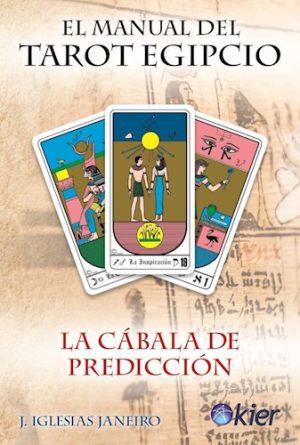 EL MANUAL DEL TAROT EGIPCIO - LA CÁBALA DE PREDICCIÓN