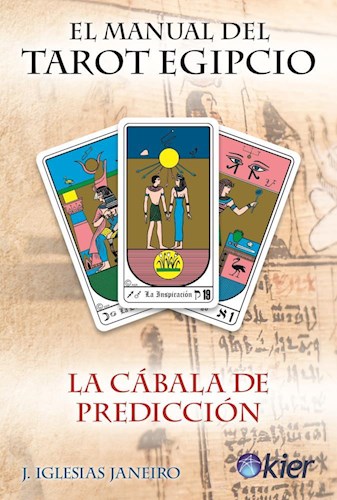 EL MANUAL DEL TAROT EGIPCIO - LA CÁBALA DE PREDICCIÓN