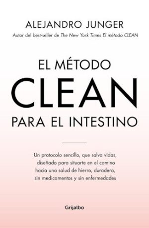 EL MÉTODO CLEAN para el intestino