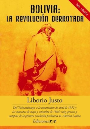 BOLIVIA: LA REVOLUCION DERROTADA