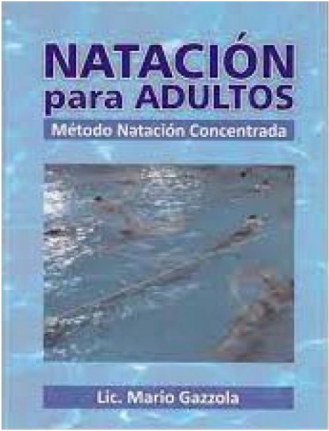 NATACION PARA ADULTOS METODO NATACION CONCENTRADA