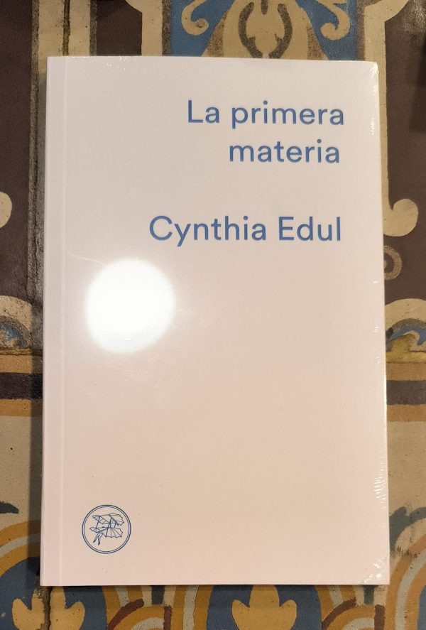 LA PRIMERA MATERIA