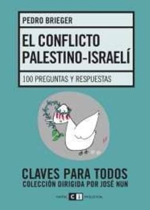 CONFLICTO PALESTINO - ISRAELI, EL - 100 PREGUNTAS Y RESPUESTAS