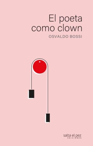 EL POETA COMO CLOWN