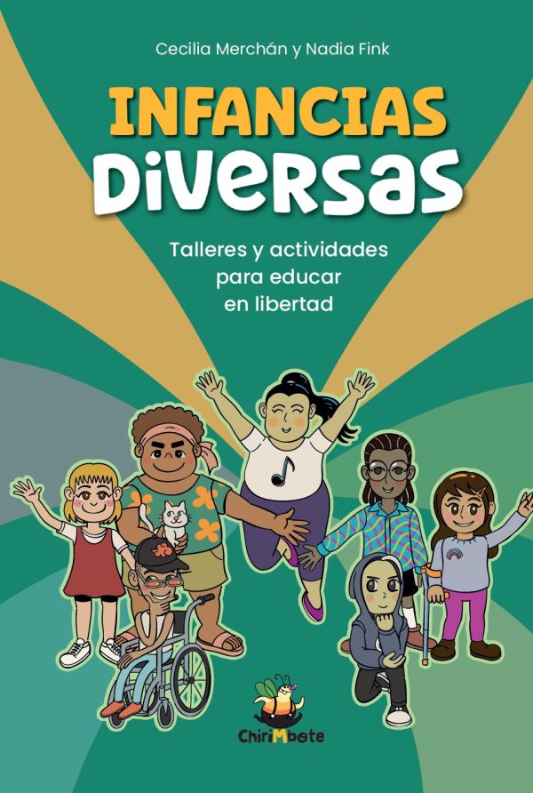 INFANCIAS DIVERSAS - TALLERES Y ACTIVIDADES PARA EDUCAR EN LIBERTAD